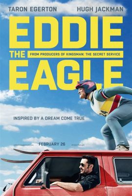 När fantasin möter verkligheten! En djupdykning i den mästerliga filmen Eddie the Eagle